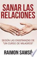 Sanar Las Relaciones: Seg