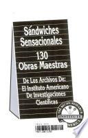 Sandwiches Sensacionales 130 Obras Maestras De Los Archivos De