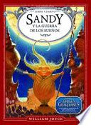 Sandy Y La Guerra de Los Sueños
