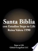 Santa Biblia Con Estudios Steps to Life Reina Valera 1990