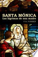 Santa Mónica. Las lágrimas de una madre