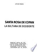 Santa Rosa de Copán, la Sultana de Occidente