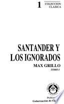 Santander y los ignorados