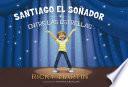 Santiago el soñador entre las estrellas