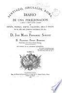 Santiago, Jerusalén, Roma