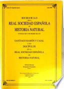 Santiago Ramón y Cajal y sus discípulos en la Real Sociedad Española de Historia Natural