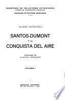 Santos-Dumont y la conquista del aire