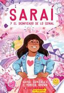 Saraí y El Significado de Lo Genial