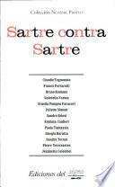 Sartre Contra Sartre/sartre Agaisnt Sartre
