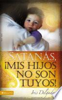 Satanás, mis hijos no son tuyos, Edición revisada