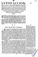 Satisfaccion, que se da a algunos reparos, que en particular se hazen sobre quatro Decretos de la Bula Apostolici ministerij, que la Santidad de nuestro muy Santo Padre Inocencio XIII ha concedido à peticion de Su Magestad, sobre la disciplina, y mejor observancia del Concilio de Trento