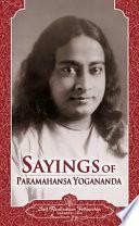 Sayings of Paramahansa Yogananda