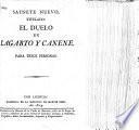 Saynete nuevo, titulado: El duelo de Lagarto y Canene