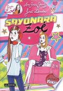 Sayonara, Zoe