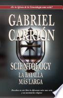 Scientology: La batalla más larga