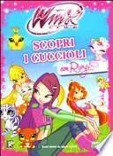 Scopri i cuccioli con Roxy. Winx Club