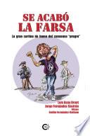 Se acabó la farsa