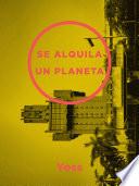 Se alquila un planeta