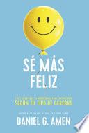 Sé más feliz