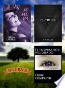Se me va + El Cruce + El Inspirador Mejorado