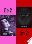 Se me va & El Cruce