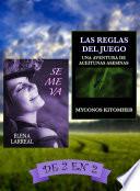 Se me va & Las Reglas del Juego