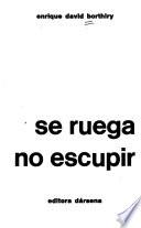 Se ruega no escupir
