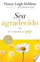 Sea agradecido