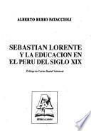 Sebastián Lorente y la educación en el Perú del siglo XIX
