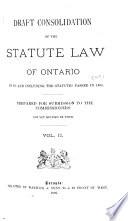 Second Draft Consolidation of the Statute Law of Ontario