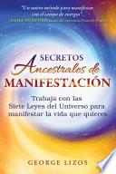 Secretos ancestrales de manifestación