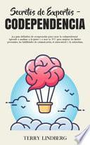 Secretos de Expertos - Codependencia