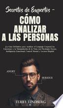 Secretos de Expertos - Cómo Analizar a las Personas