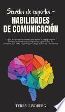 Secretos de Expertos - Habilidades de Comunicación
