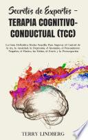 Secretos de Expertos - Terapia Cognitivo-Conductual (TCC)