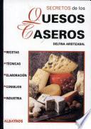 Secretos de los quesos caseros