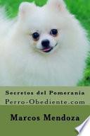 Secretos del Pomerania/ Secrets of Pomeranian