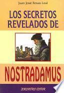 Secretos revelados de Nostradamus, los