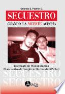 Secuestro. Cuando la muerte acecha