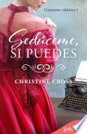 Sedúceme, si puedes (Corazones valientes 1)