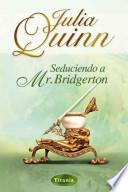 Seduciendo a Mr. Bridgerton