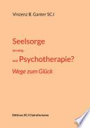 Seelsorge ist nötig - und Psychotherapie?