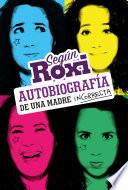 Según Roxi