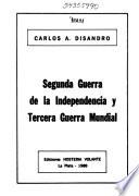 Segunda guerra de la independencia y tercera guerra mundial