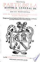 Segunda parte de la Historia general de Santo Domingo y de su Orden de Predicadores