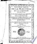 Segunda parte de la Practica de la comunion espiritual o mas propiamente del sacrosanto sacrificio de la Missa, aplicado a ella ...