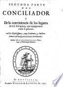 Segunda parte del Conciliador o de la conveniencia de los lugares ..