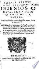 Segunda parte del ingenioso cauallero don Quixote de la Mancha