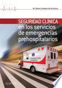 Seguridad Clínica En Los Servicios de Emergencias Prehospitalarios