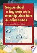 Seguridad e higiene en la manipulación de alimentos